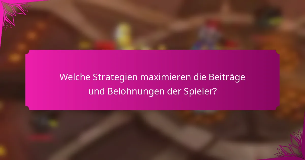 Welche Strategien maximieren die Beiträge und Belohnungen der Spieler?